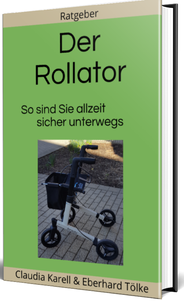 Bild 1: hellgrünes E-Book-Cover mit der Aufschrift: Der Rollator - So sind Sie allzeit sicher unterwegs, in der Mitte ein Bild mit einem Rollator 